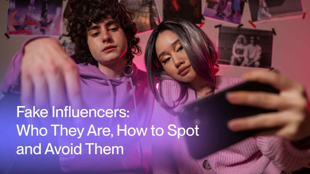 Fake-Influencers_-Who-They-Are-How-to-Spot-and-Avoid-Them-scaled